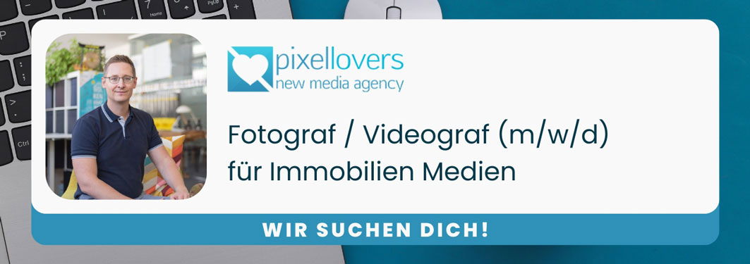 Immobilienfotografie und -videografie (m/w/d) – Karriere bei pixellovers.at