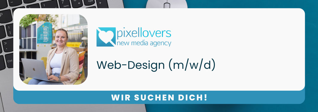 Web-Design (m/w/d) – Karriere bei pixellovers.at